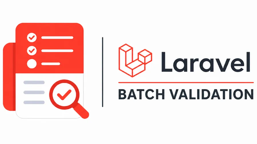 Laravel Batch Validation